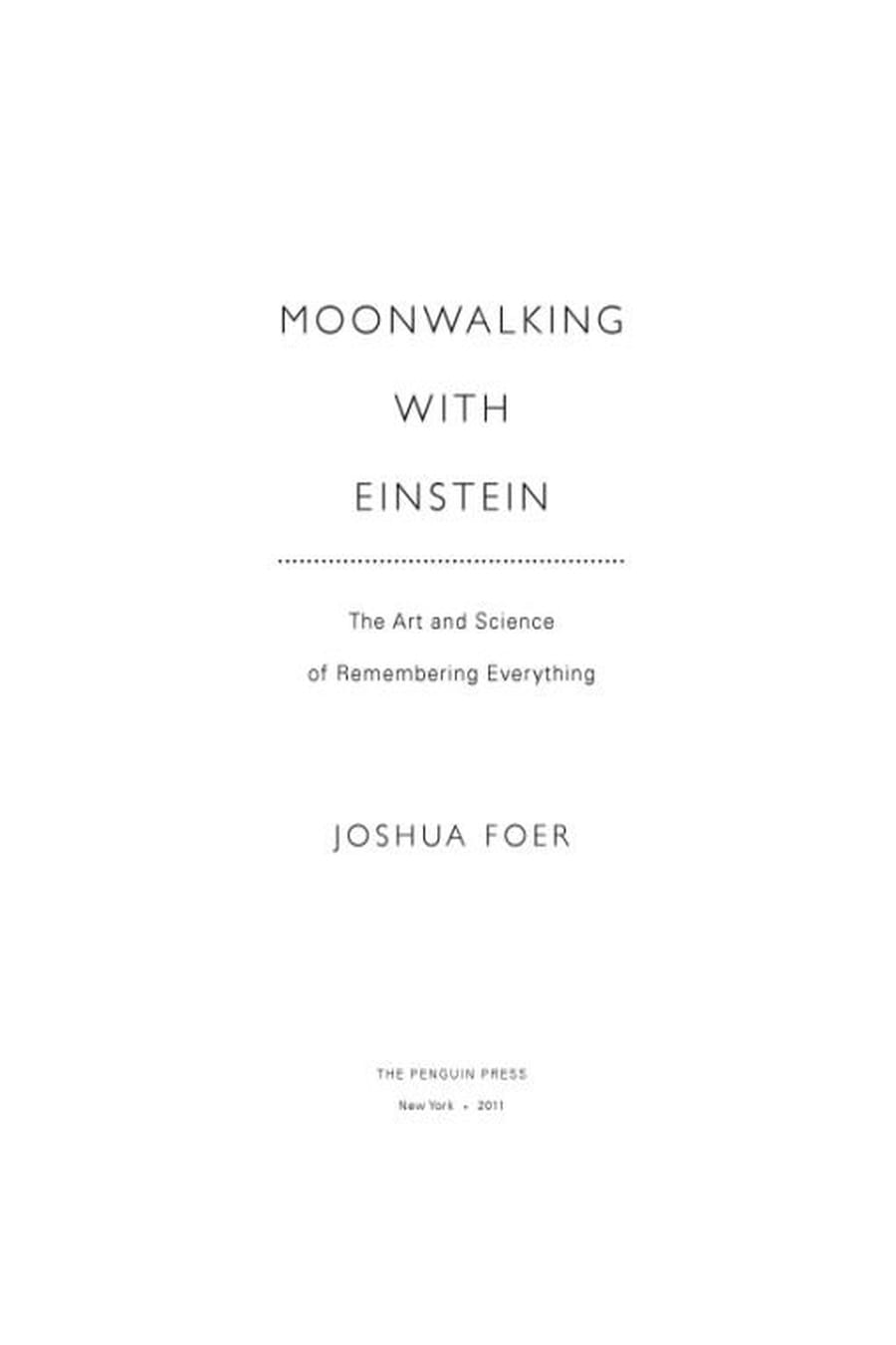Moonwalking with Einstein (Comprehensive Summary)