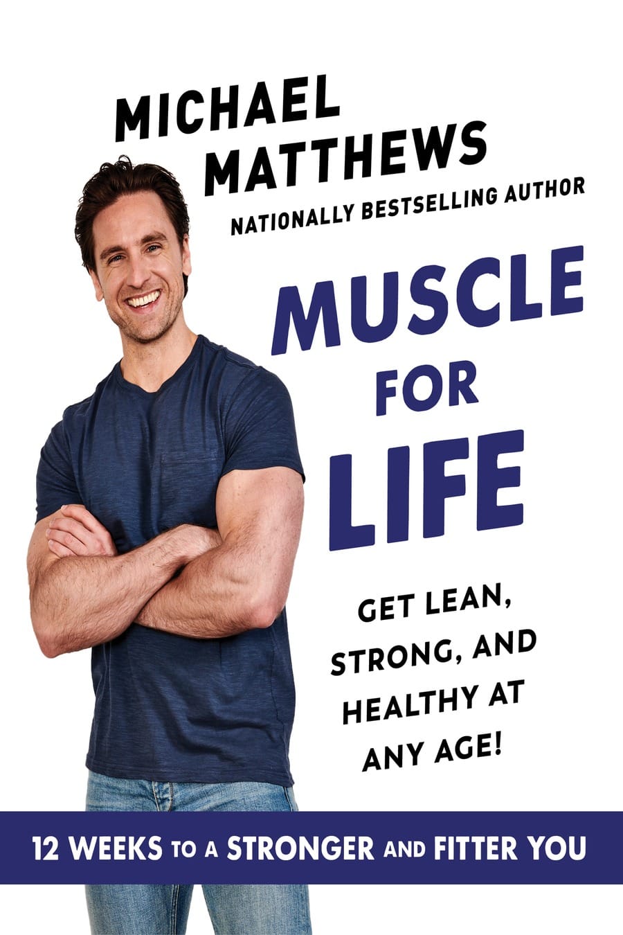 Muscle for Life: Get Lean, Strong, and Healthy at Any Age! (Comprehensive Summary)