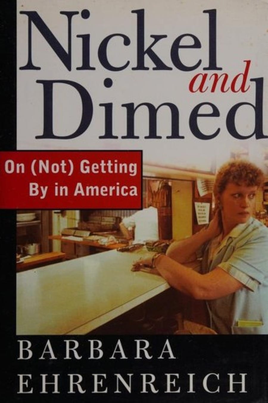 Nickel and Dimed (Comprehensive Summary)