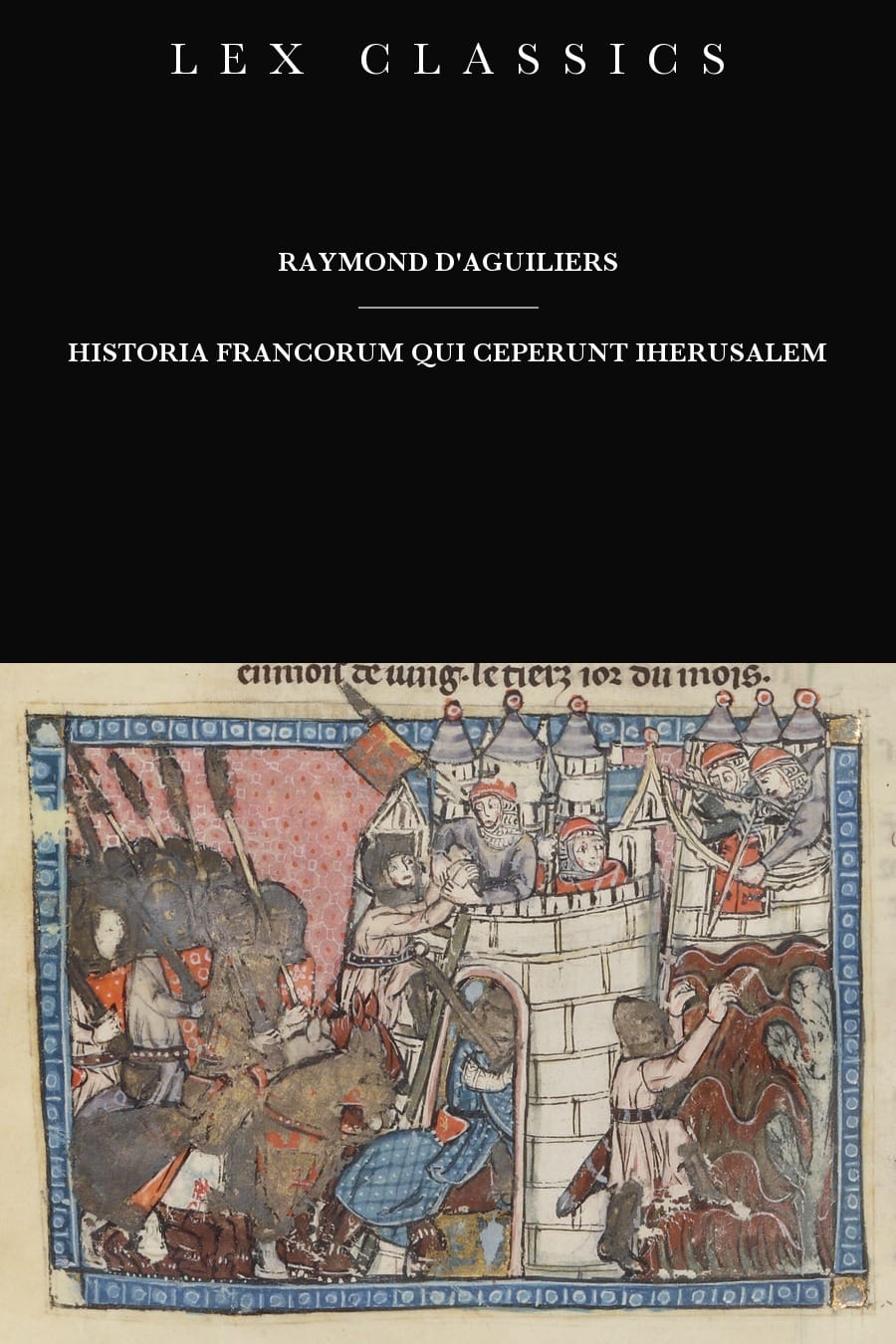 Historia Francorum Qui Ceperunt Iherusalem