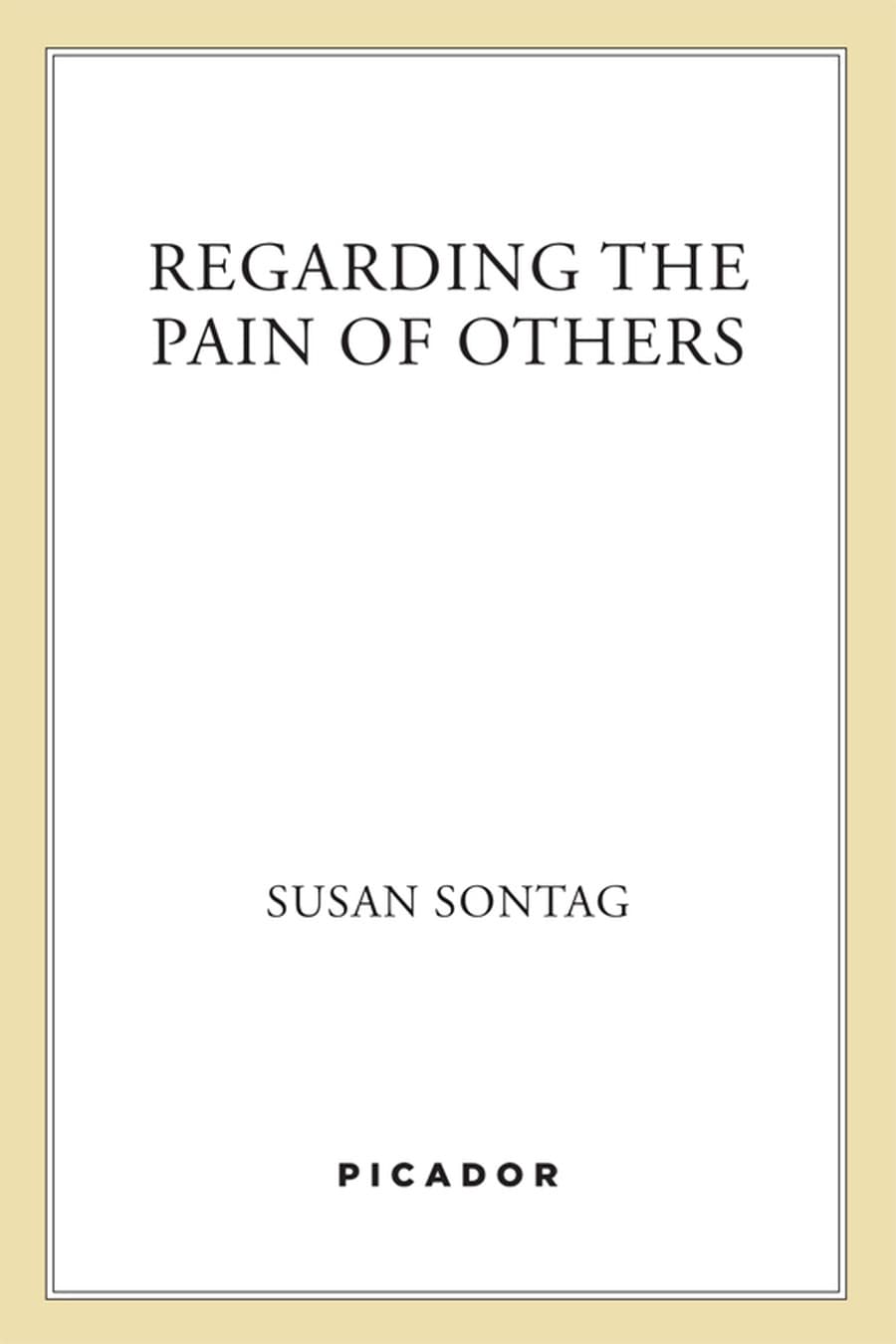 Regarding the Pain of Others (Comprehensive Summary)
