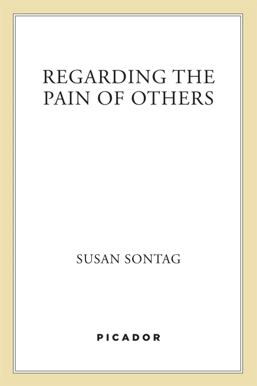 Regarding the Pain of Others (Comprehensive Summary)
