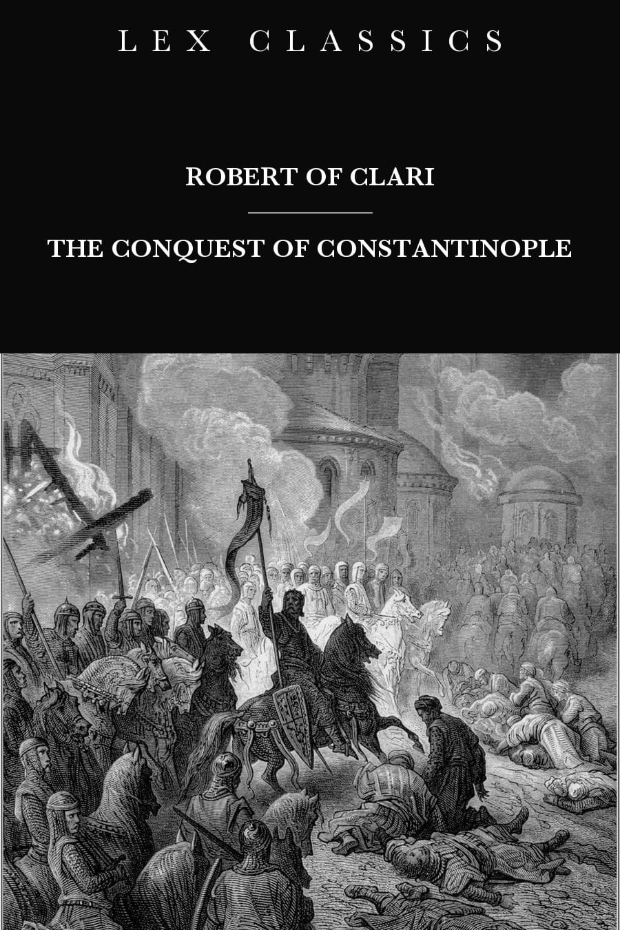 The Conquest of Constantinople