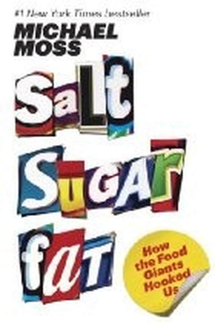 Salt Sugar Fat (Comprehensive Summary)