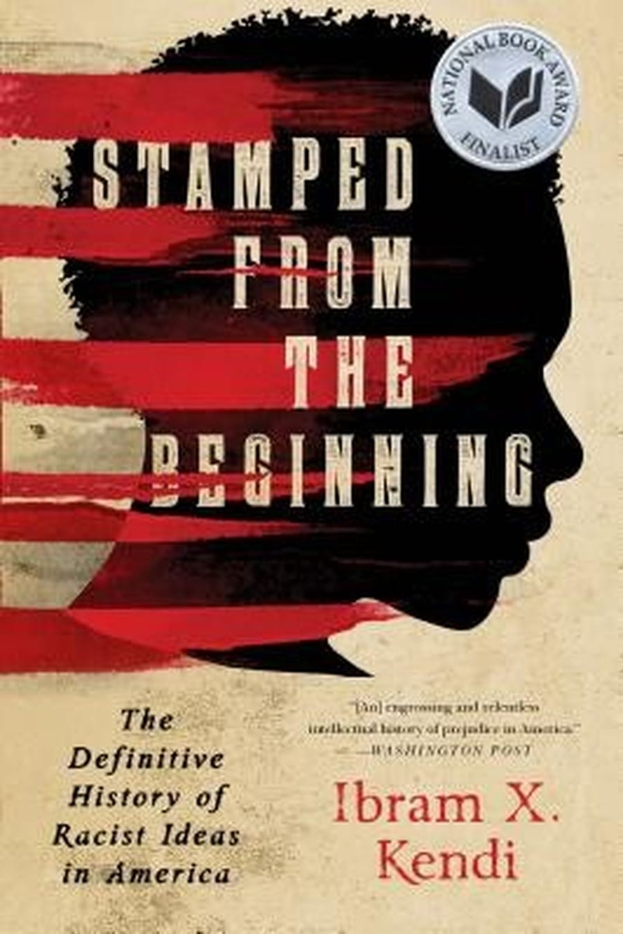 Stamped from the Beginning (Comprehensive Summary)