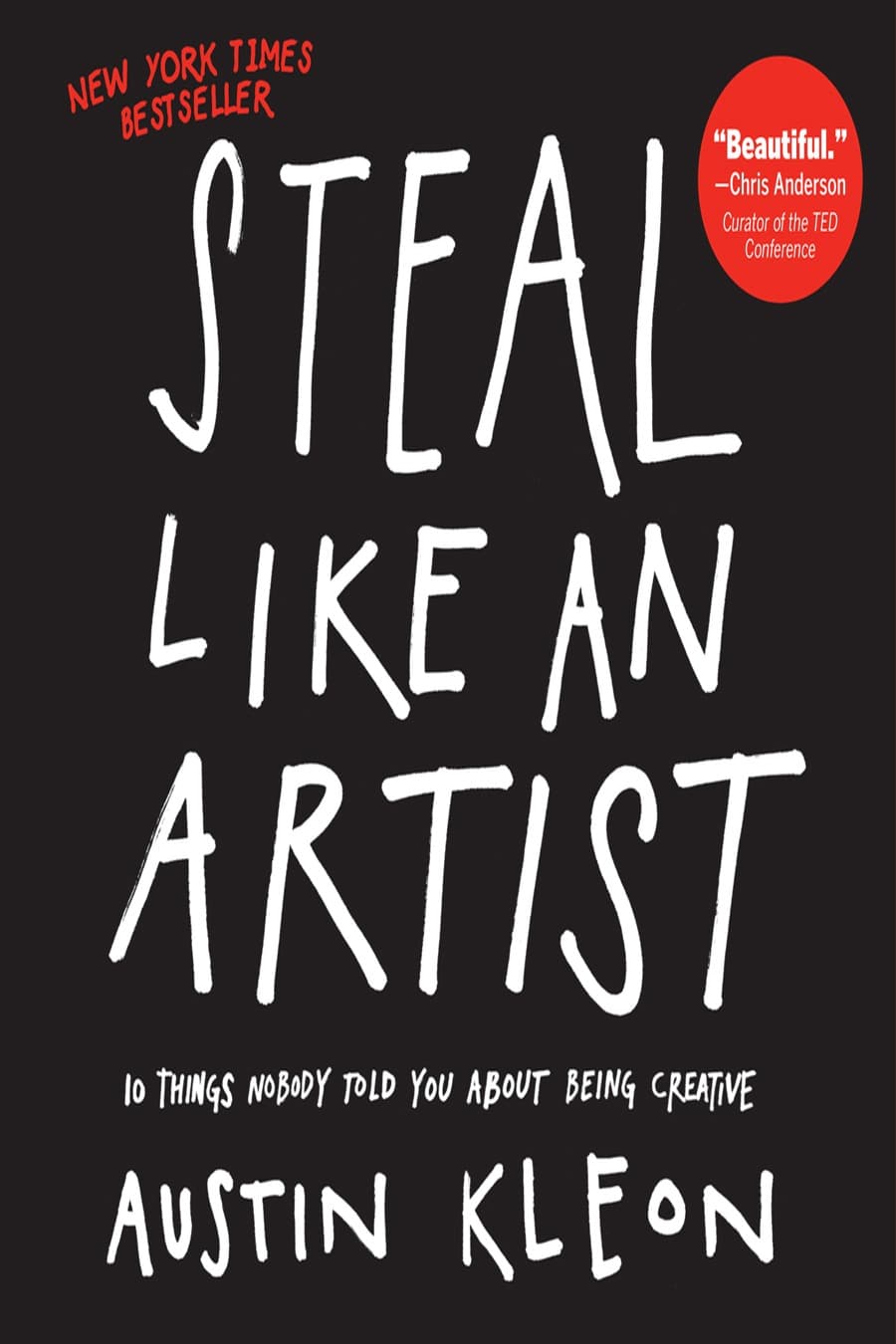 Steal Like an Artist (Comprehensive Summary)