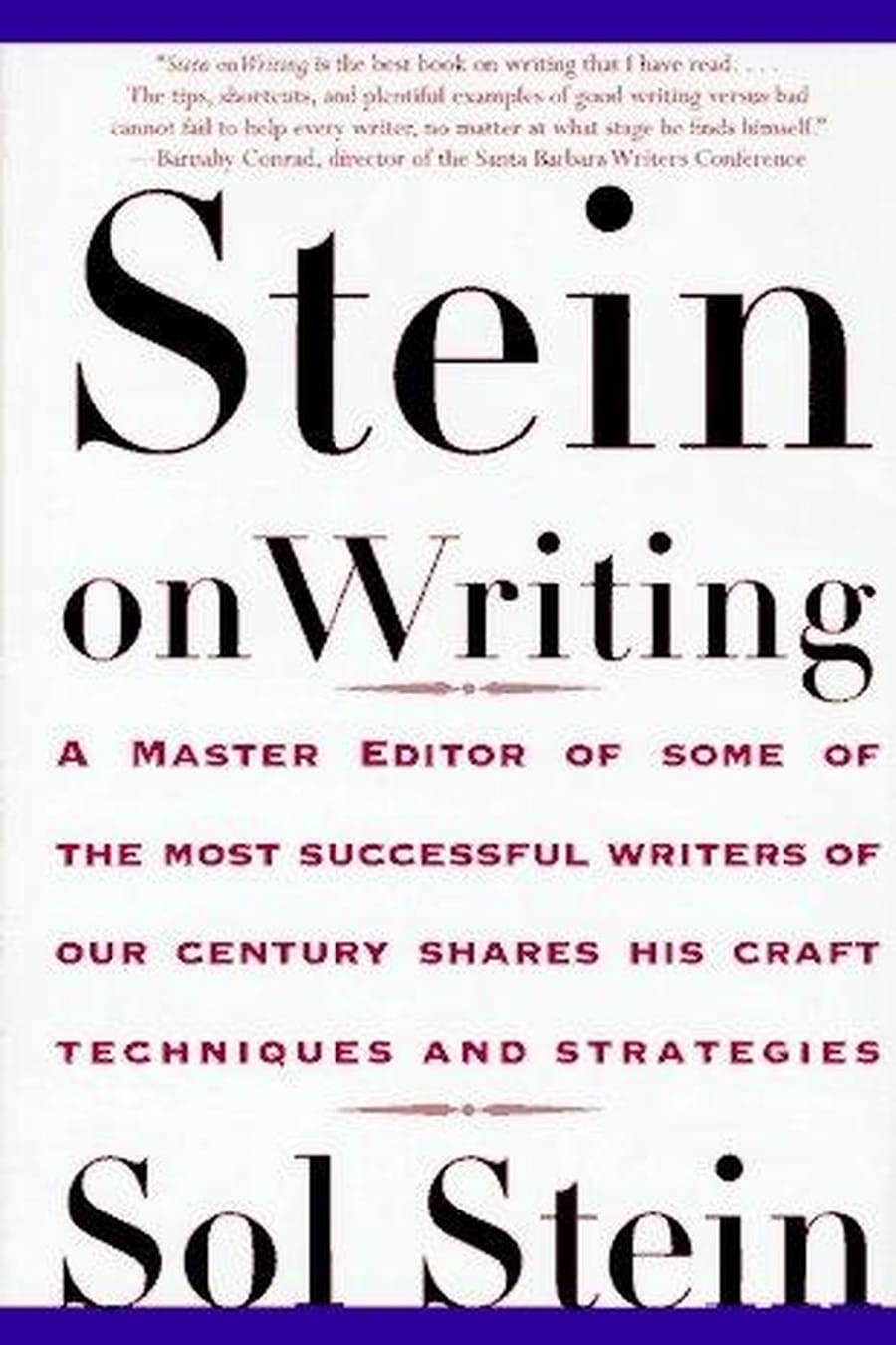 Stein on Writing (Comprehensive Summary)