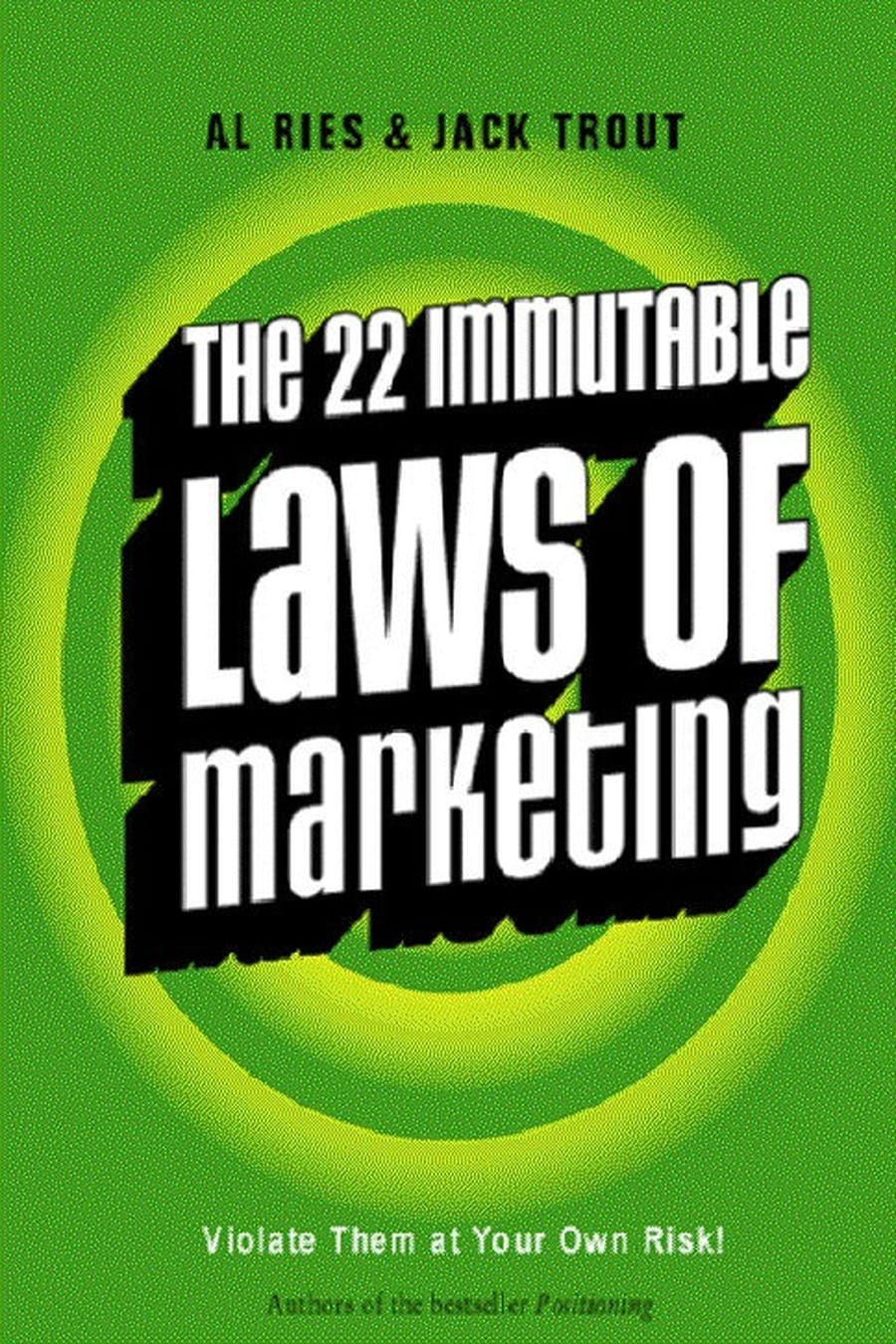 The 22 Immutable Laws of Marketing (Comprehensive Summary)