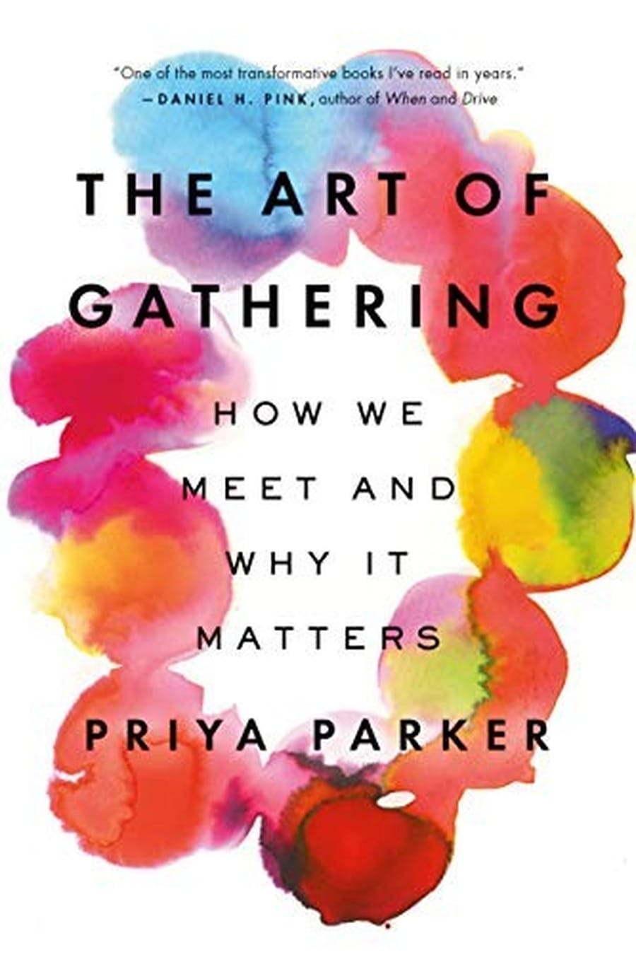 The Art of Gathering (Comprehensive Summary)