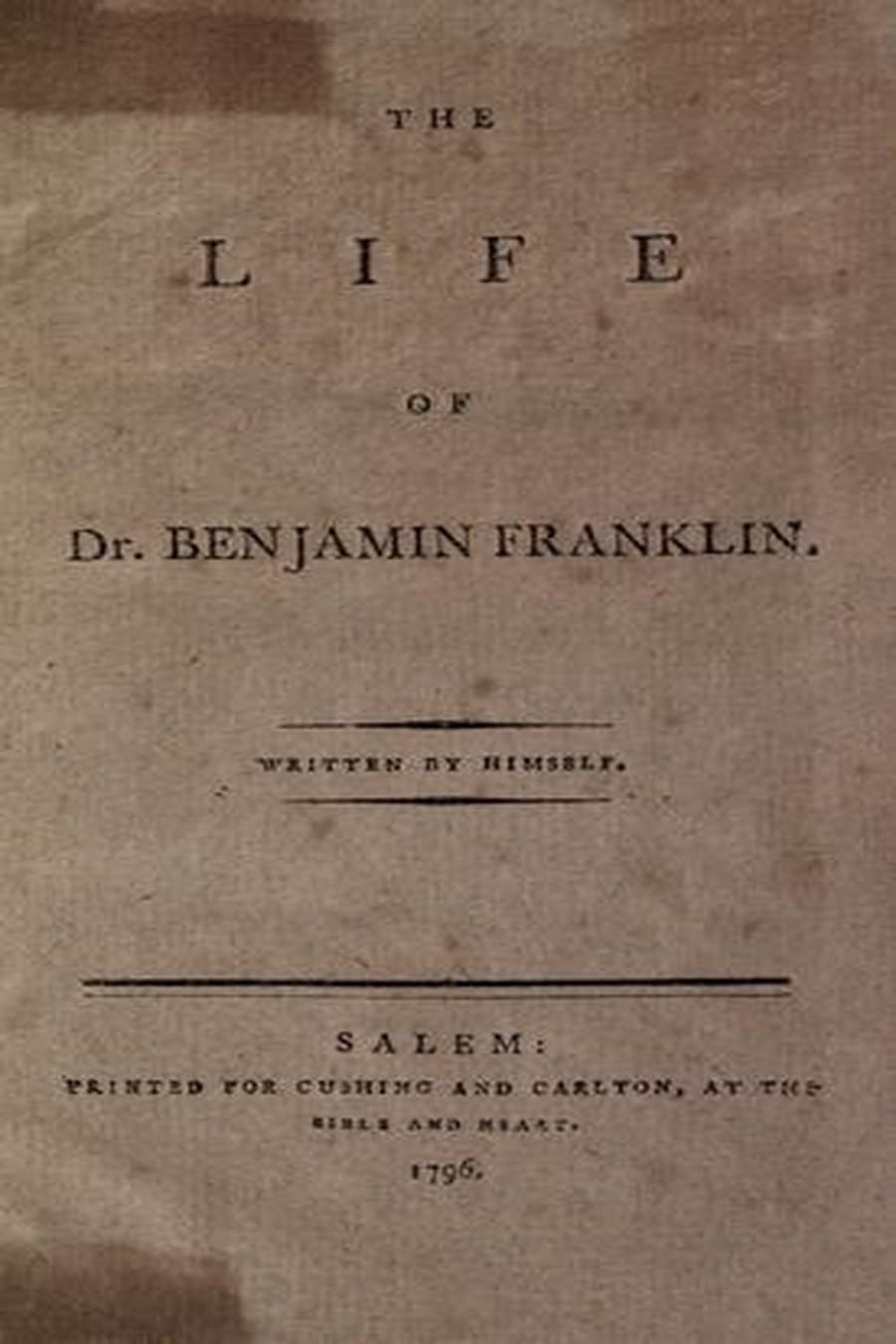 The Autobiography of Benjamin Franklin (Comprehensive Summary)