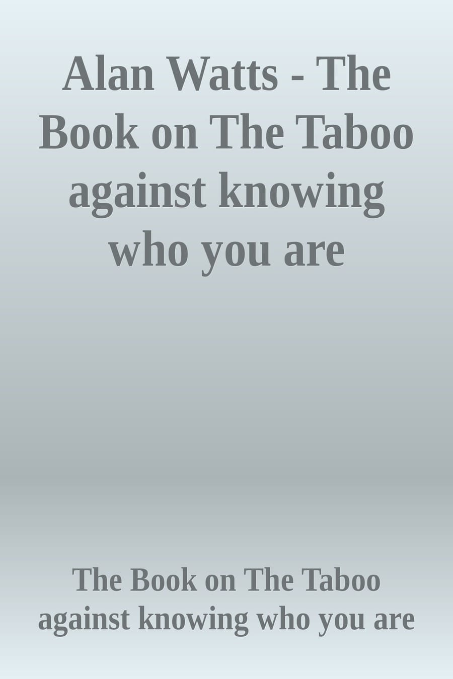The Book (Comprehensive Summary)