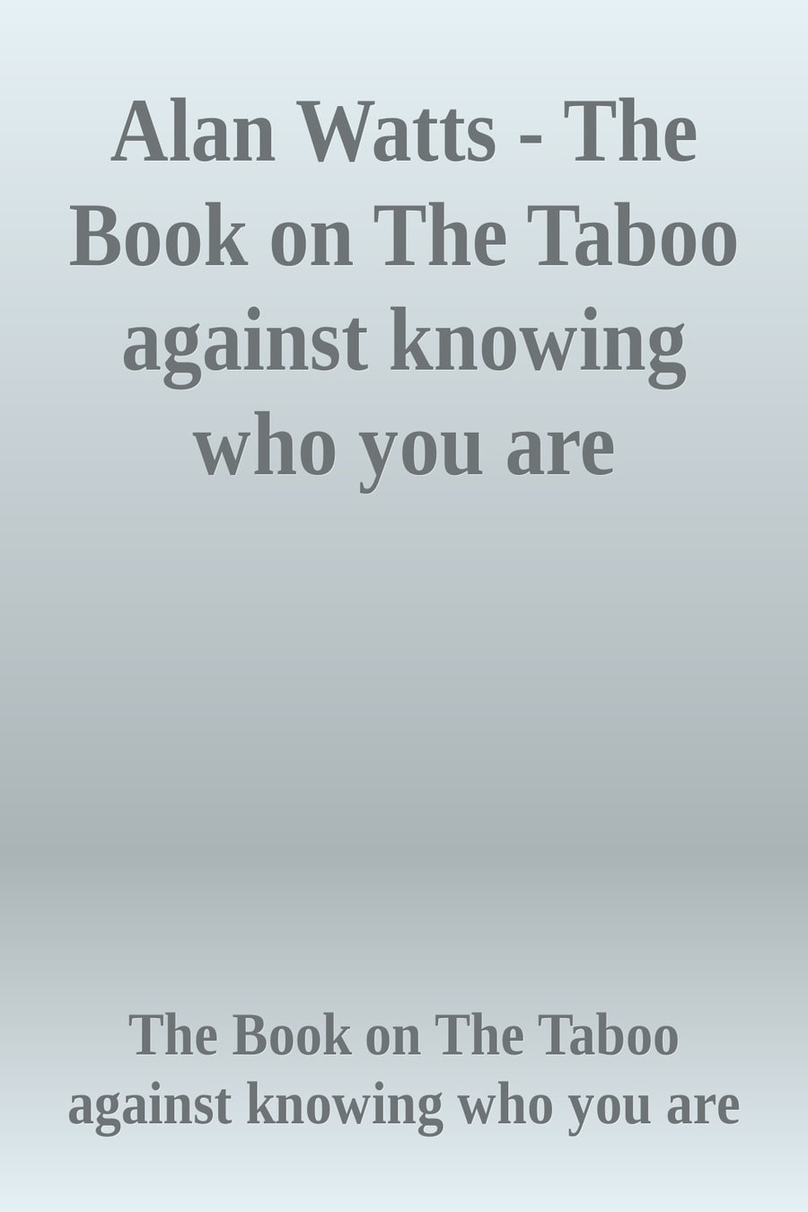 The Book (Comprehensive Summary)