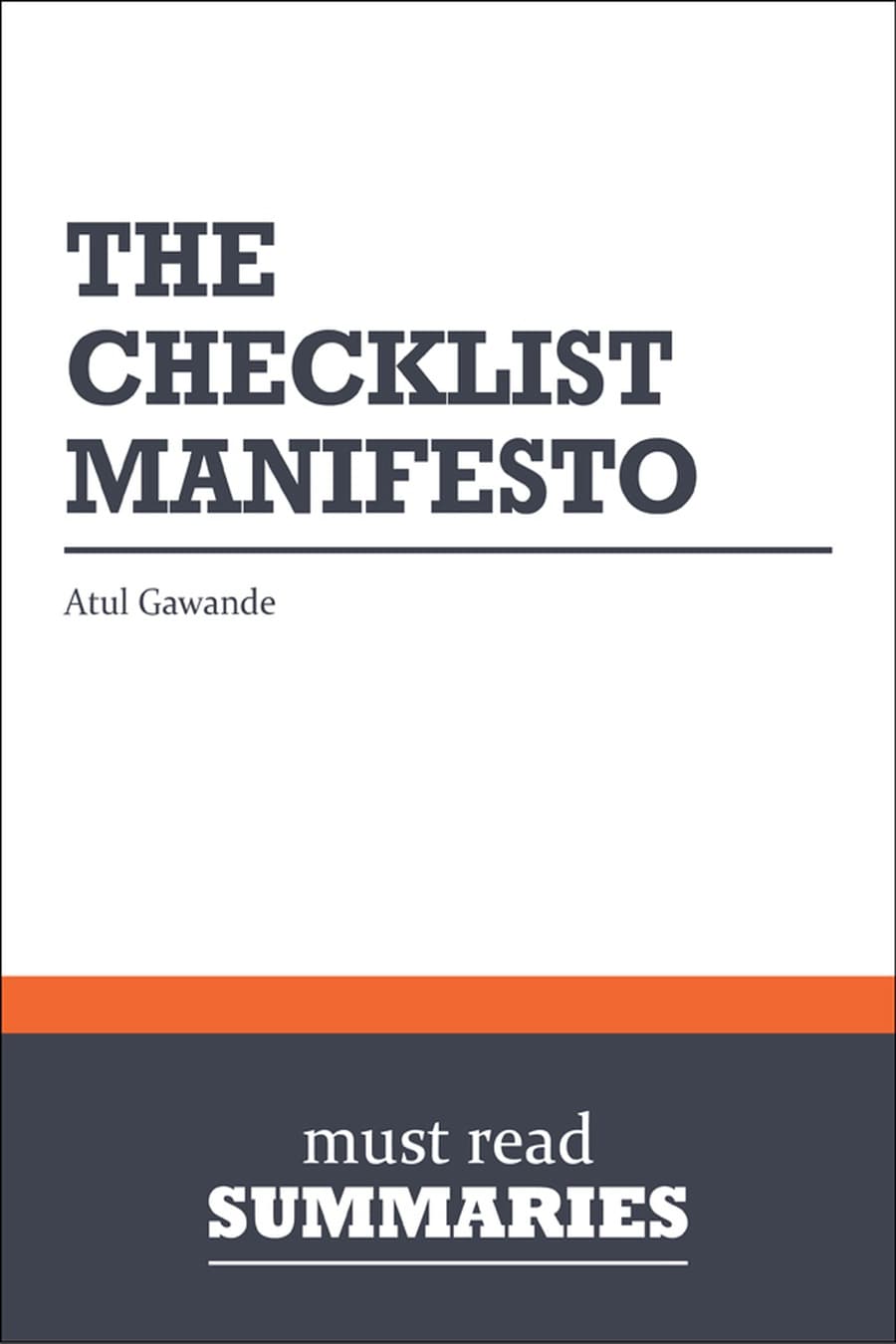 The Checklist Manifesto - Atul Gawande (Comprehensive Summary)