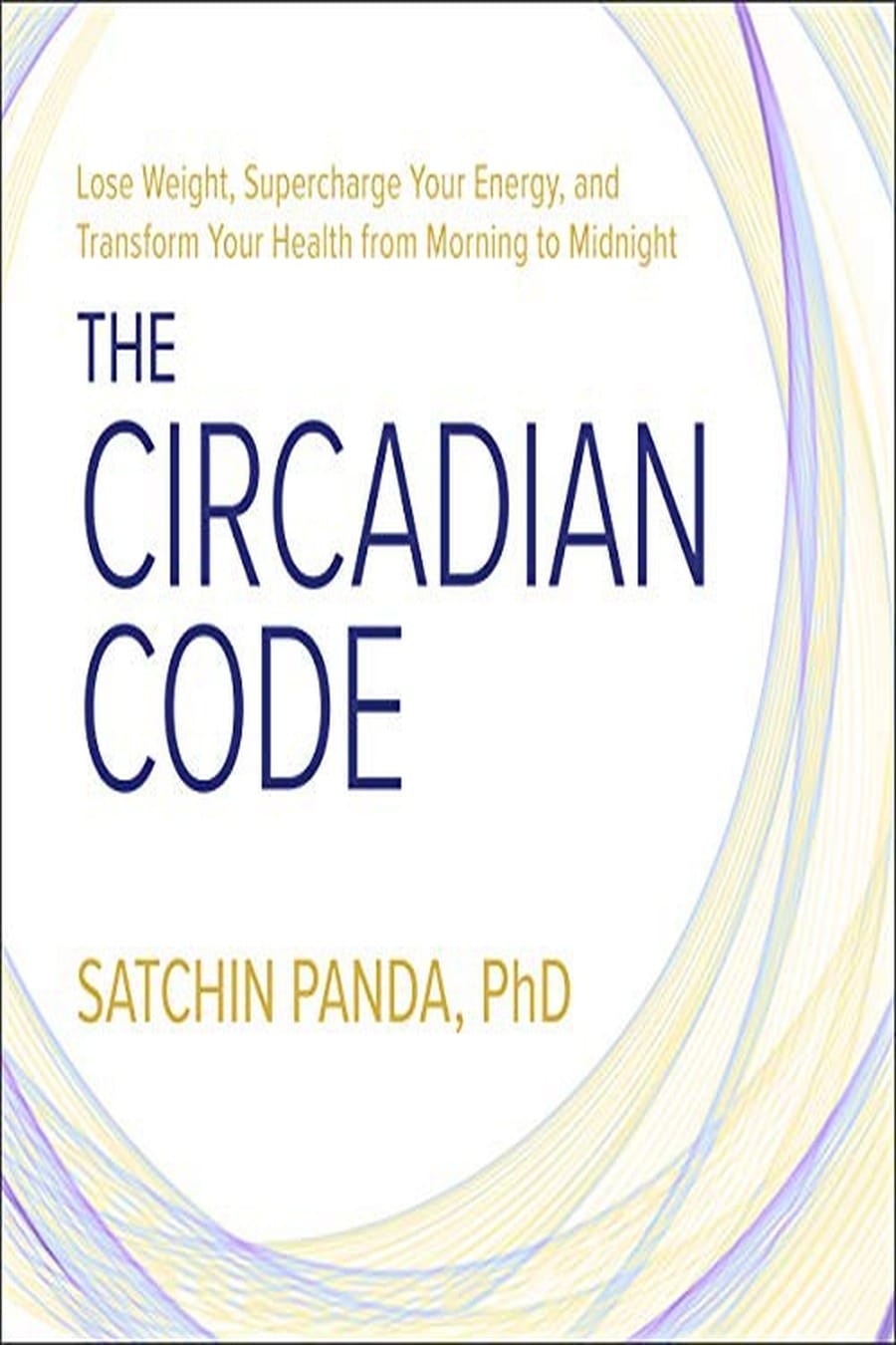 The Circadian Code (Comprehensive Summary)