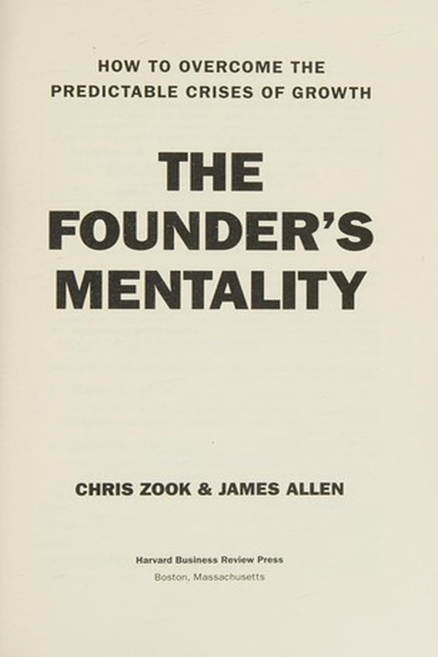 The Founder's Mentality (Comprehensive Summary)
