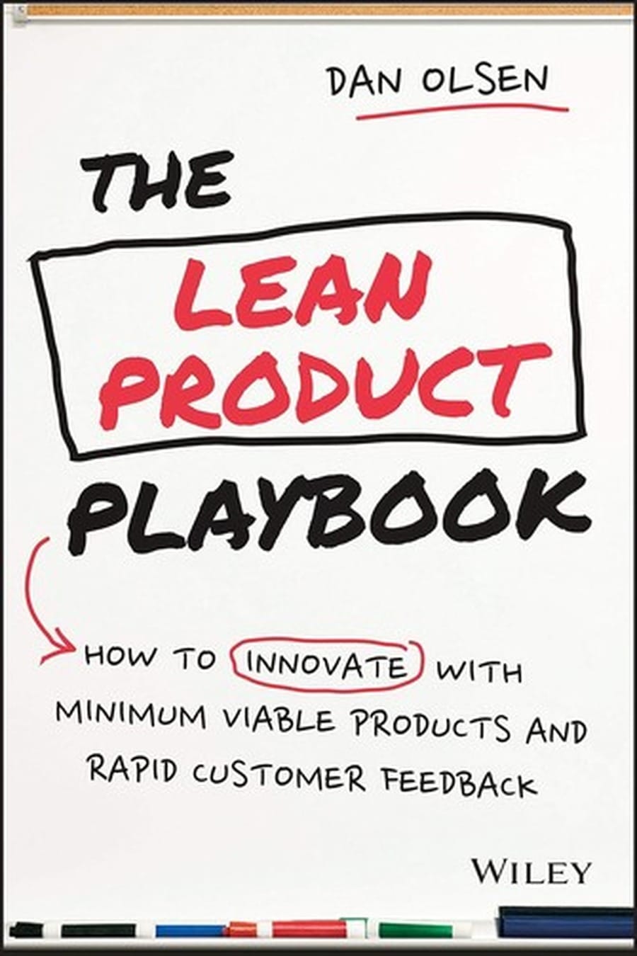 The Lean Product Playbook (Comprehensive Summary)