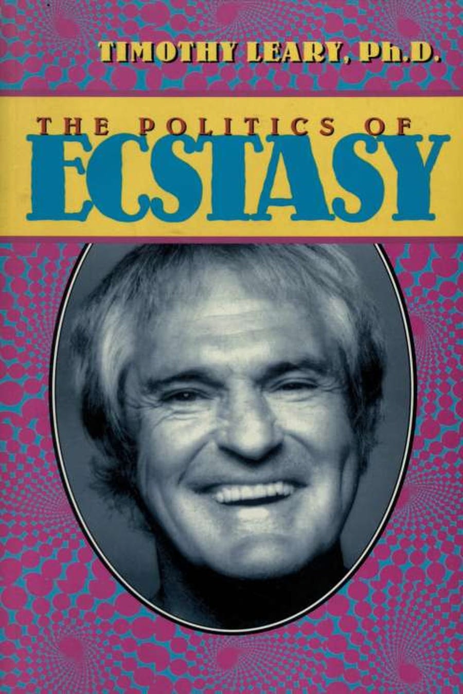 The Politics of Ecstasy (Comprehensive Summary)