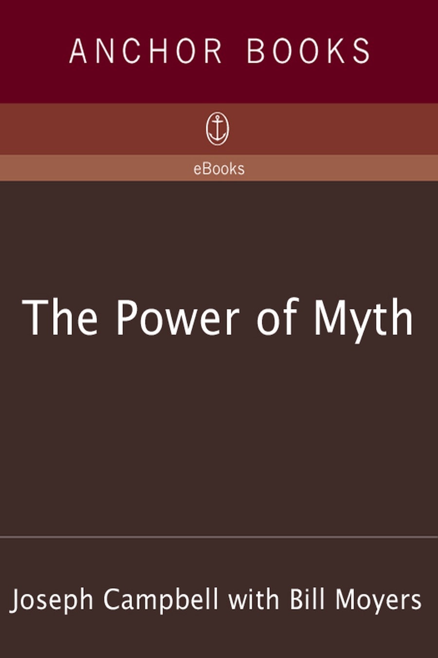 The Power of Myth (Comprehensive Summary)