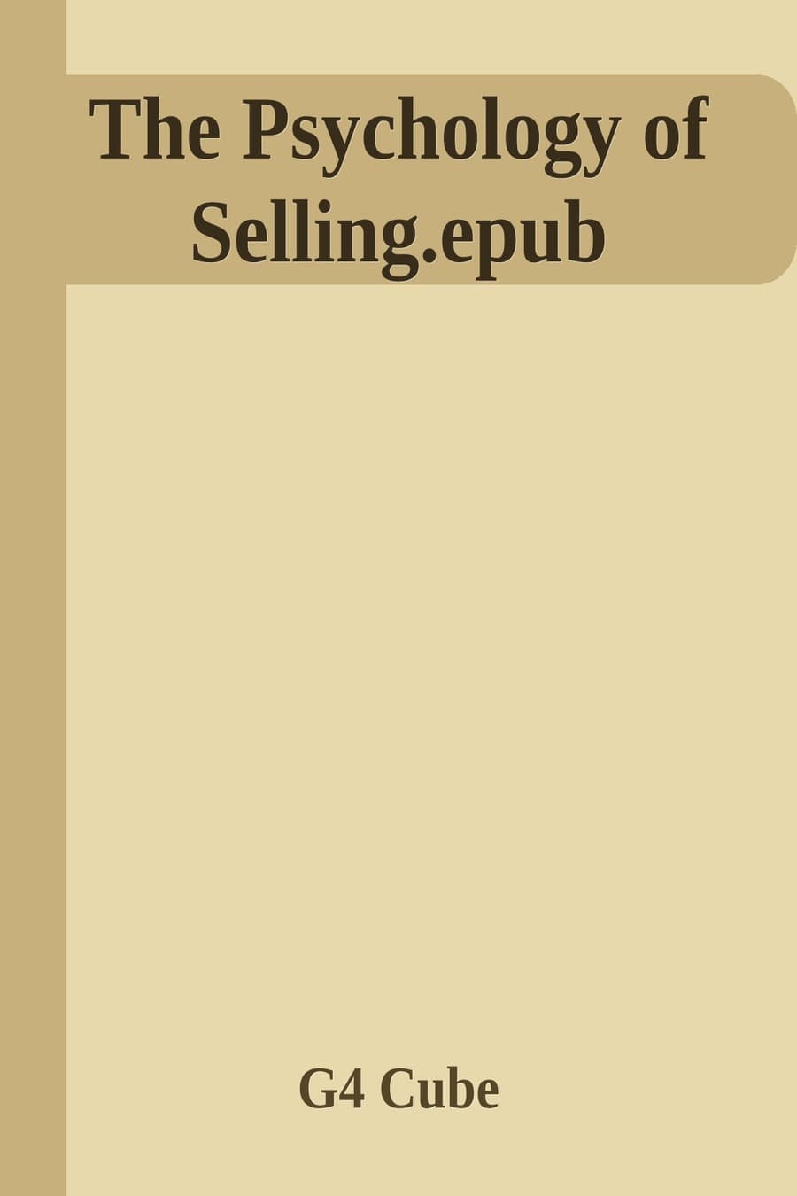 The Psychology of Selling (Comprehensive Summary)