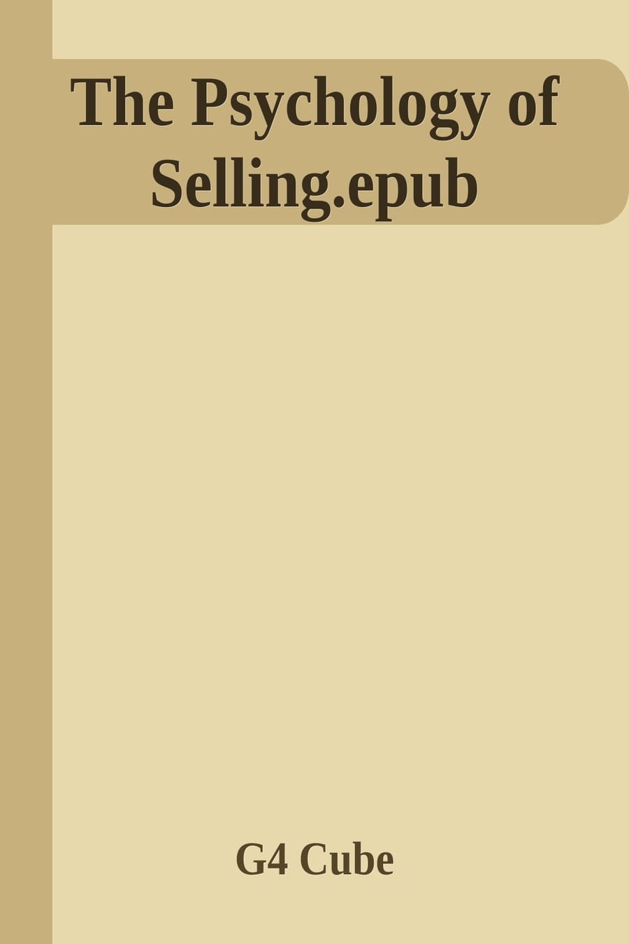 The Psychology of Selling (Comprehensive Summary)