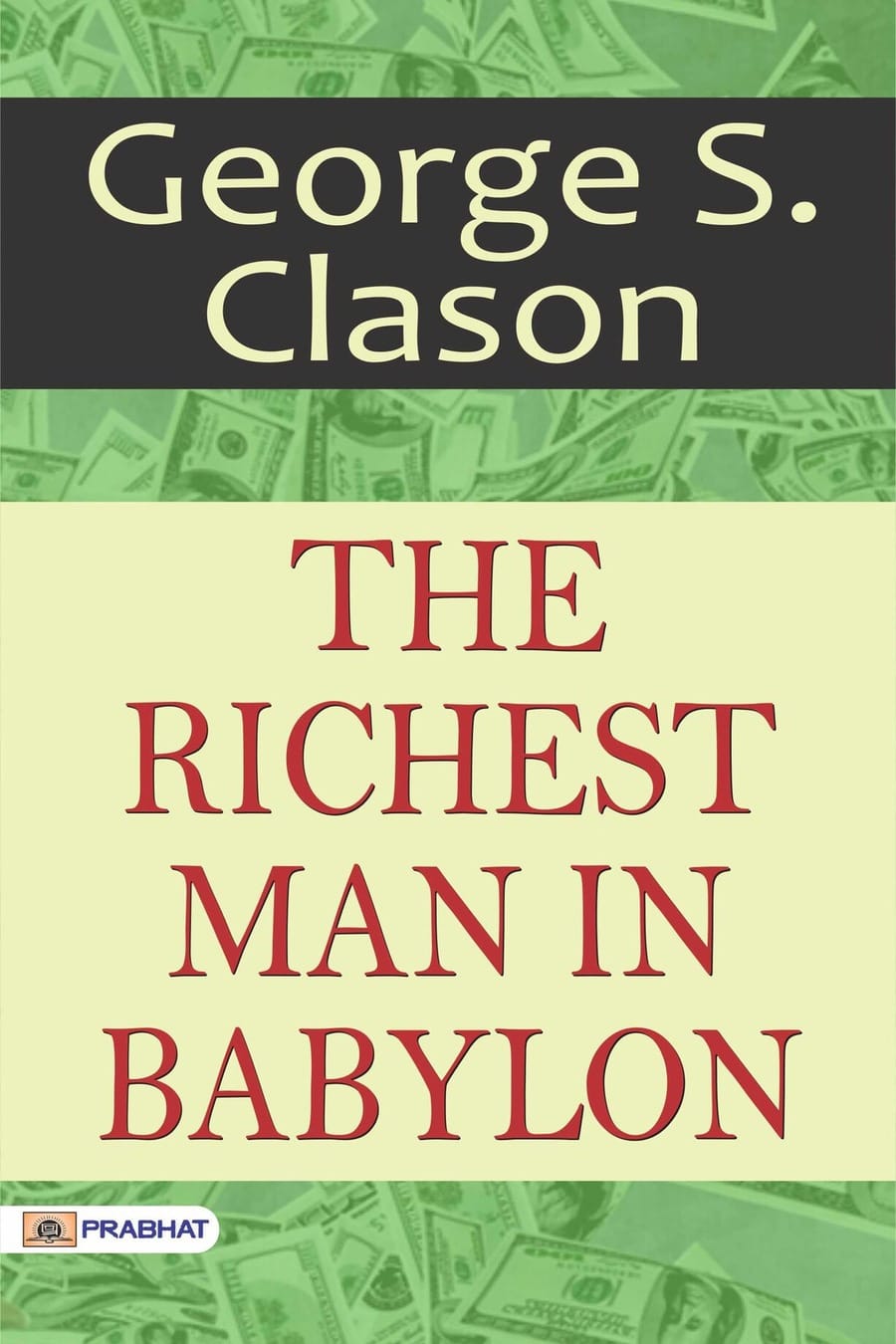 The Richest Man in Babylon (Comprehensive Summary)