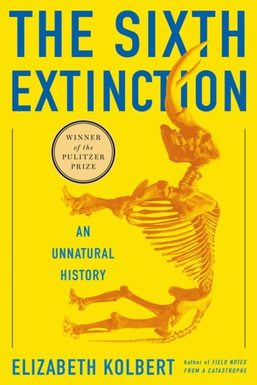 The Sixth Extinction (Comprehensive Summary)