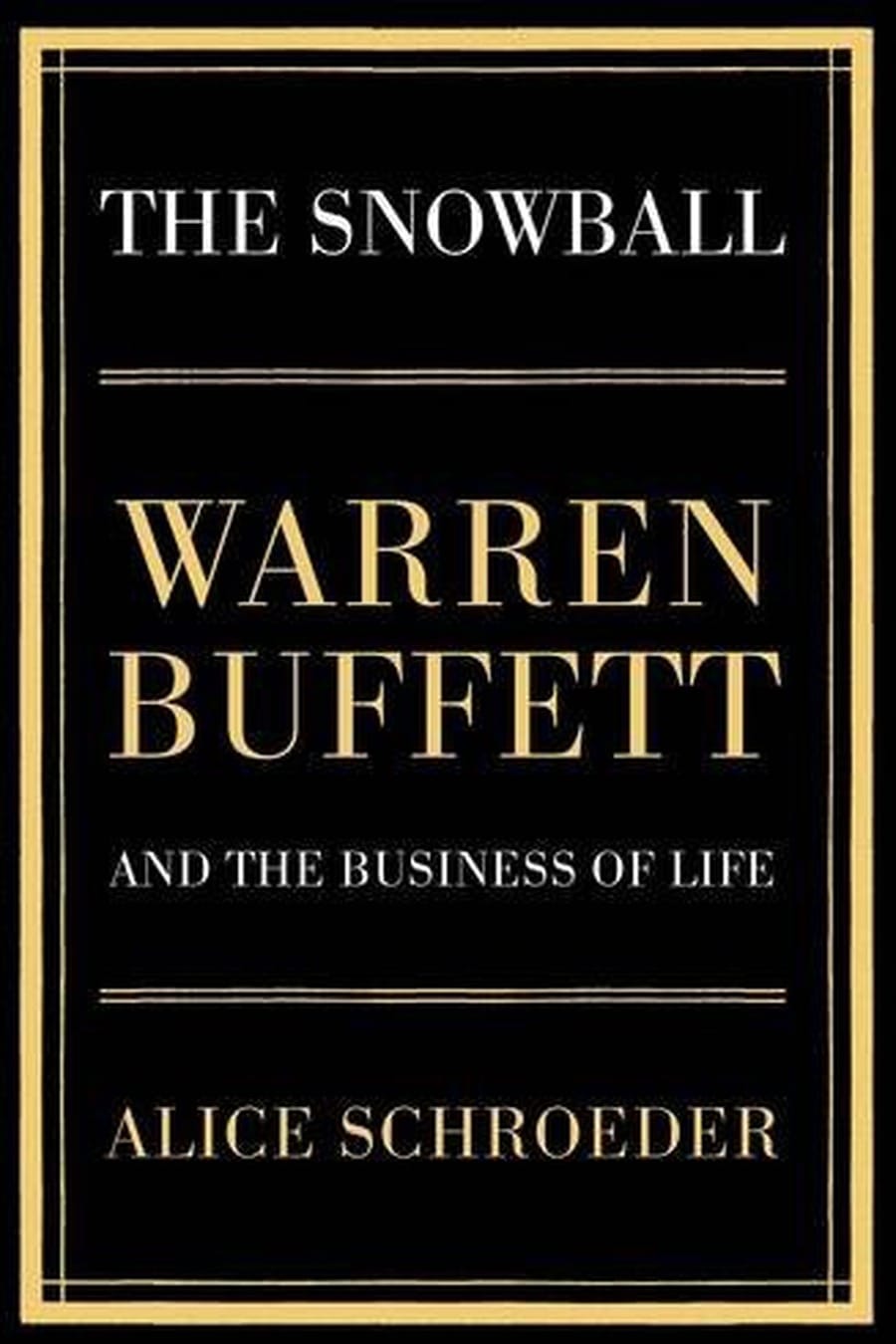 The Snowball (Comprehensive Summary)