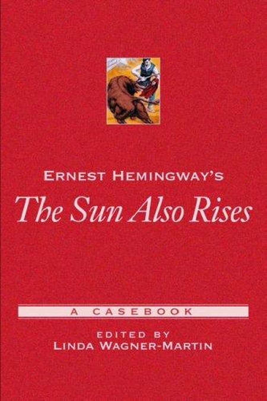 The Sun Also Rises (Comprehensive Summary)