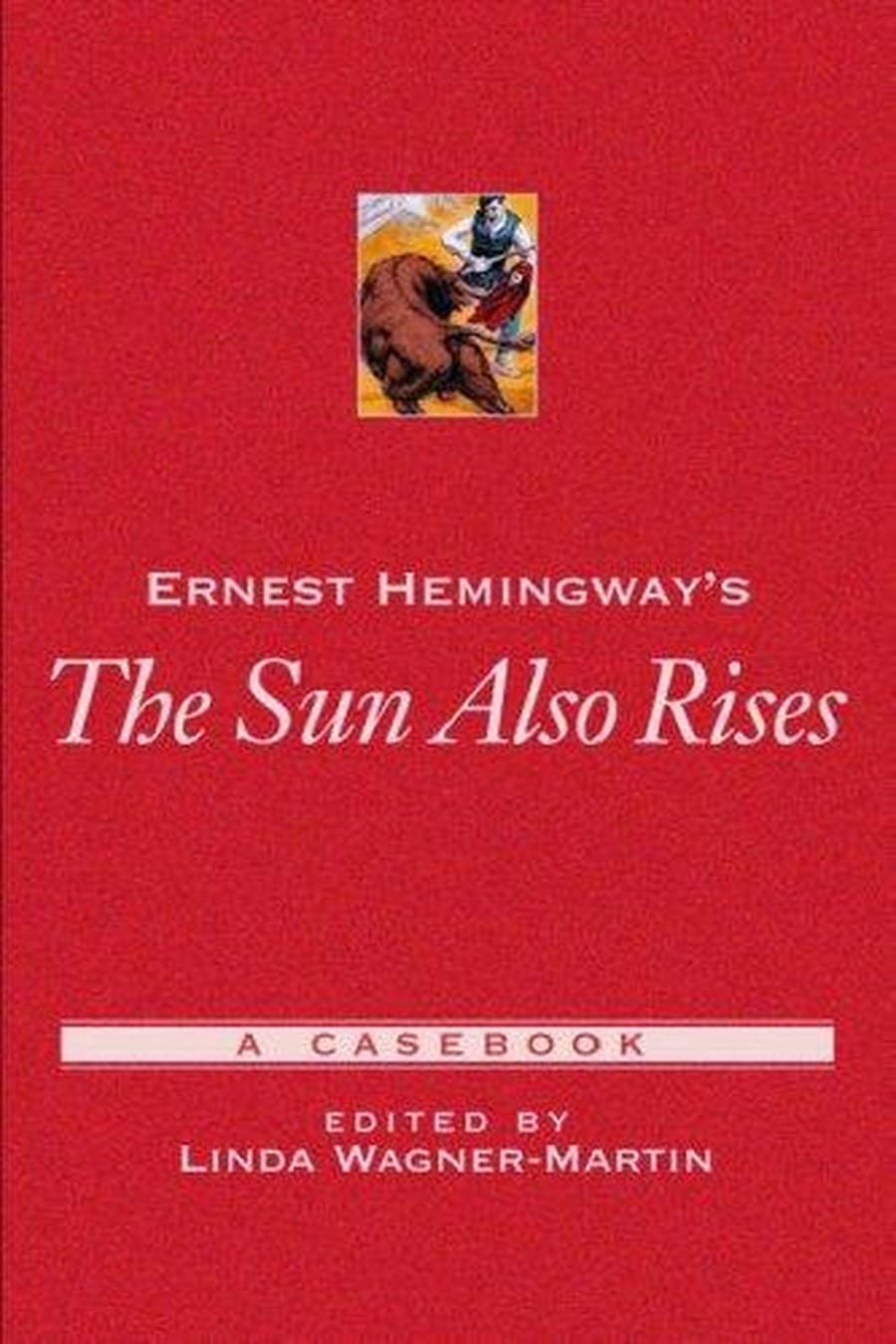 The Sun Also Rises (Comprehensive Summary)