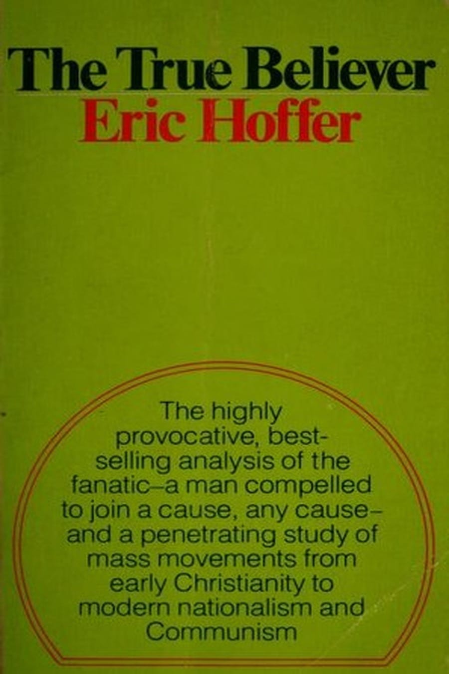 The True Believer (Comprehensive Summary)