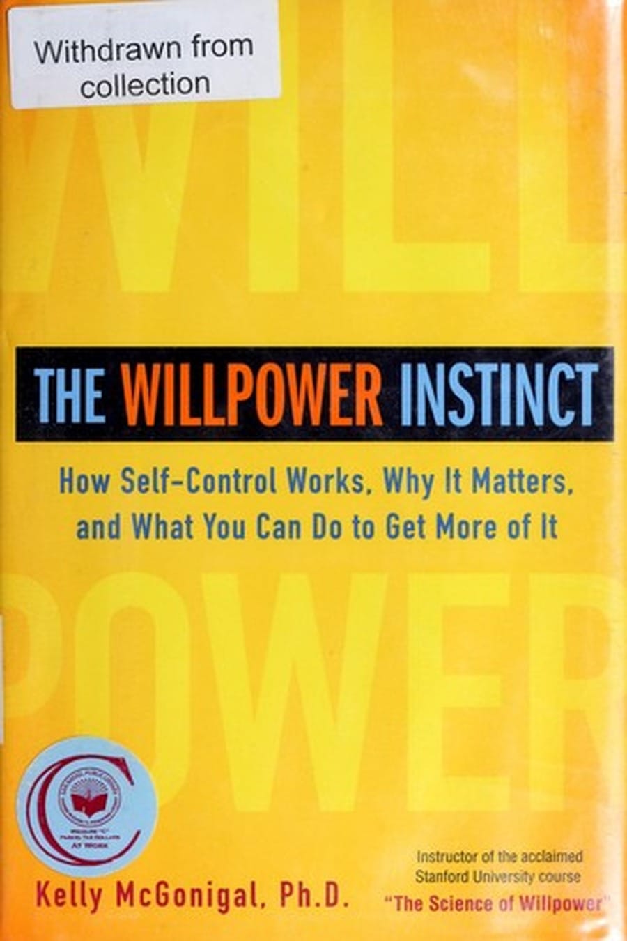 The Willpower Instinct (Comprehensive Summary)