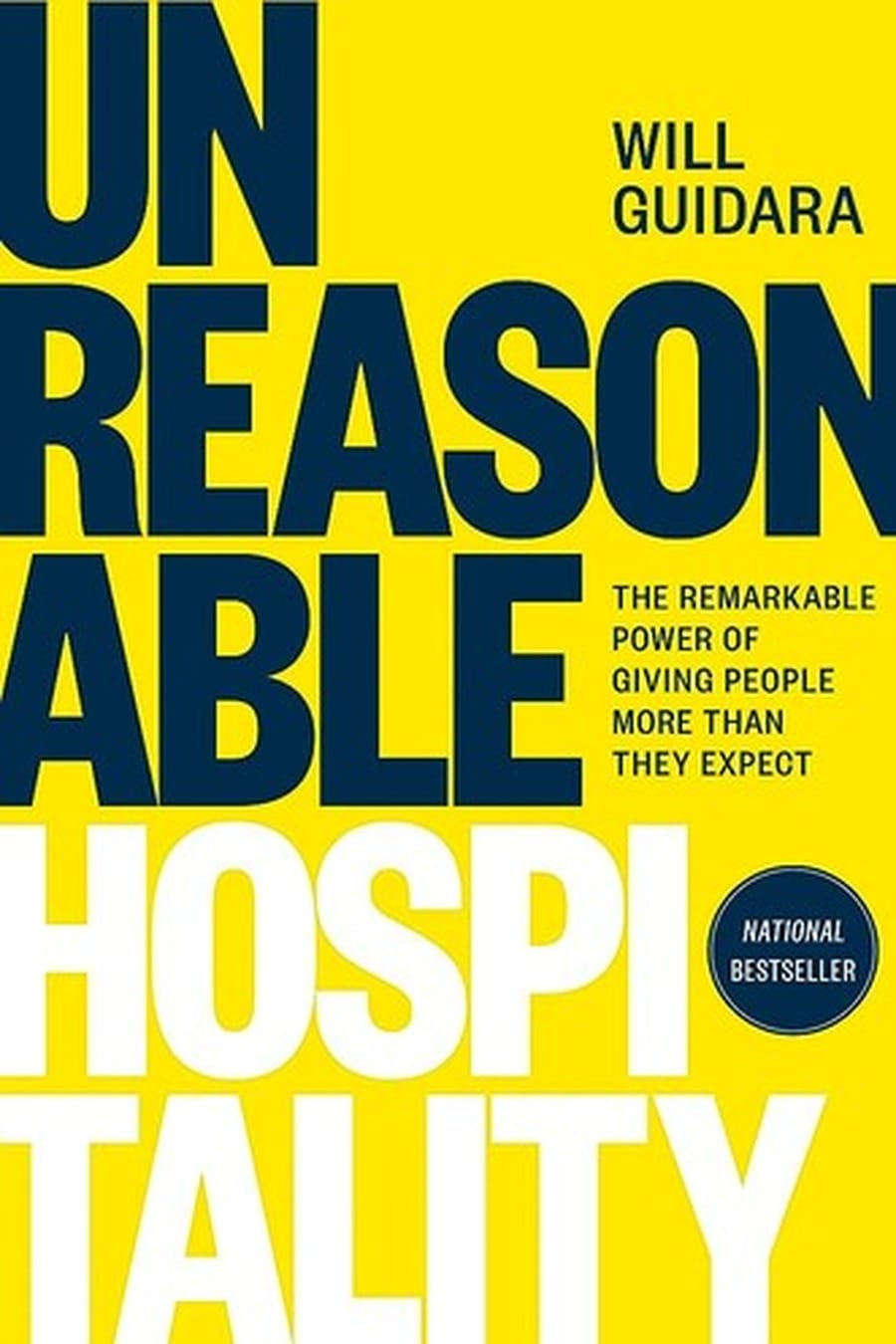 Unreasonable Hospitality (Comprehensive Summary)