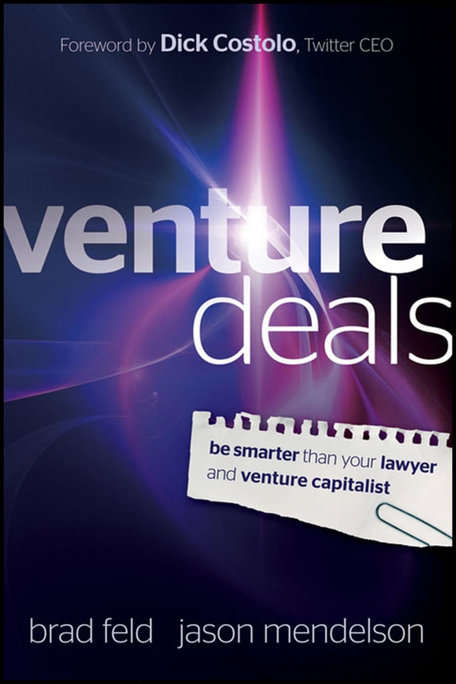 Venture Deals (Comprehensive Summary)