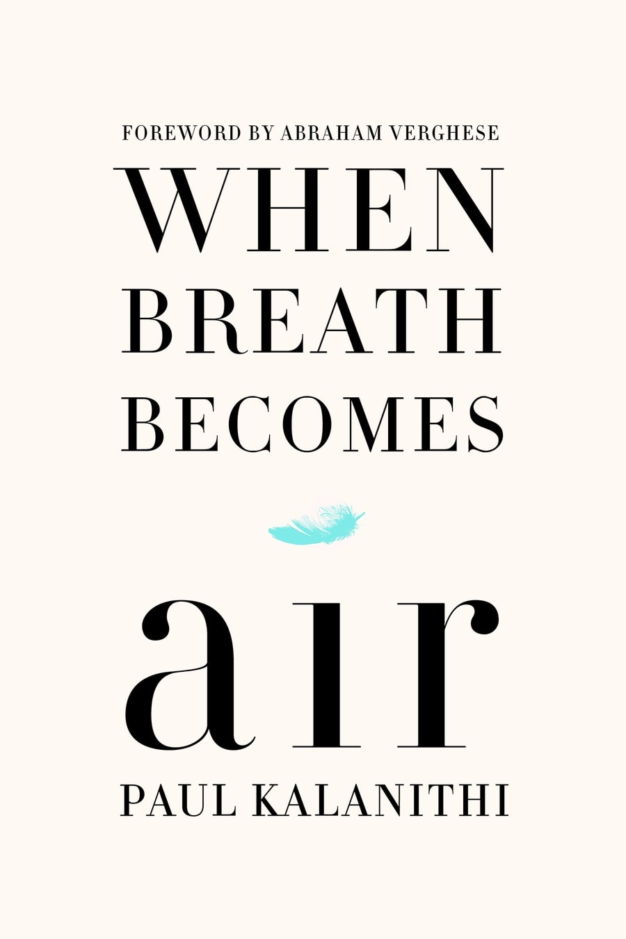 When Breath Becomes Air (Comprehensive Summary)